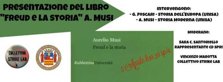 Unisa, presentazione del libro “Freud e la Storia”