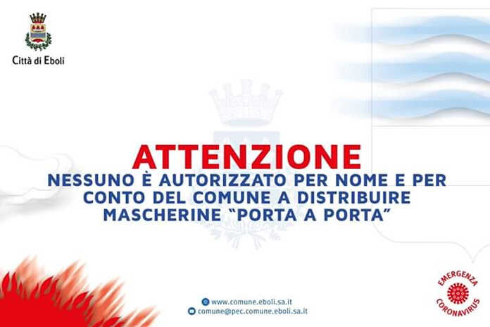 Eboli – Comune, nessuna autorizzazione “porta a porta” per la distribuzione delle mascherine