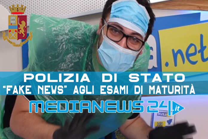 Esami di Maturità – Campagna della Polizia di Stato contro “fake news, legate agli esami