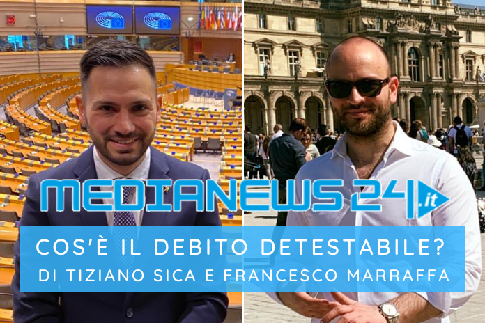 Cos’è il debito detestabile e la sua applicazione in Italia – di Tiziano Sica e Francesco Marraffa