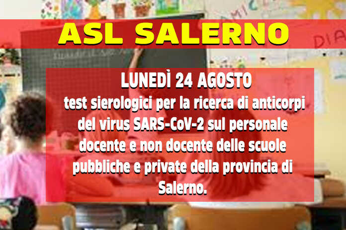 Personale Scolastico – Dal 24 agosto prossimo, test sierologici al personale docente e non docente, su base volontaria