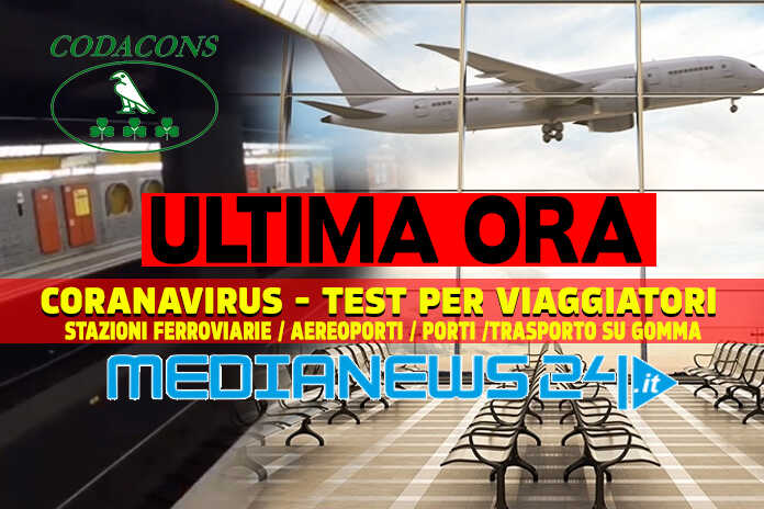 Codacons – “La denuncia dei viaggiatori, tanta confusione e pochi test”, la nota de Presidente Enrico Marchetti