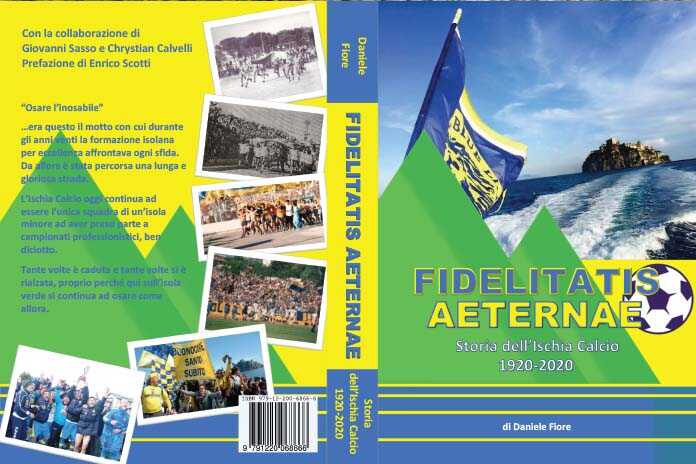 Presentazione «FidelitatisAeternae – Storia dell’Ischia Calcio 1920-2020»