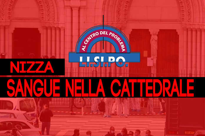 “Allah akbar”. Orrore a Nizza. Sangue nella cattedrale – La nota di De Lieto