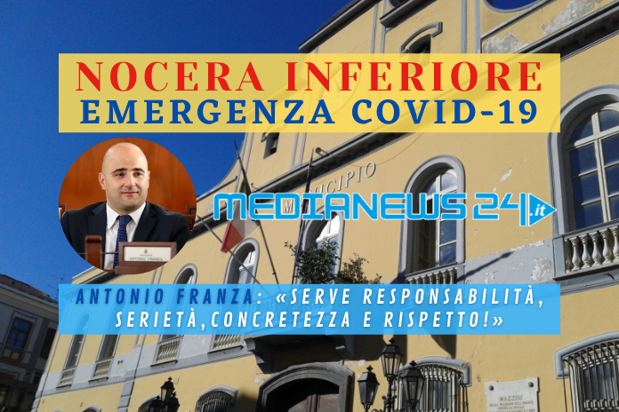 Nocera Inferiore / Covid-19 – Franza: «Serve responsabilità, serietà, concretezza e rispetto!»
