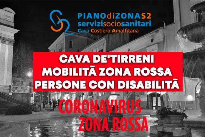 Cava de’Tirreni – Emergenza Covid19, zona rossa, mobilità delle persone con disabilità