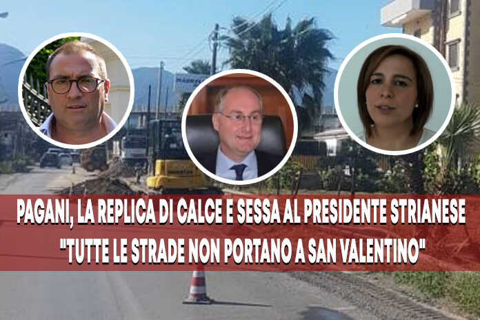 Pagani la replica di Calce e Sessa al Presidente Strianese “tutte le strade non portano a San Valentino”