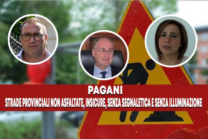 Strade provinciali di Pagani insicure e abbandonate, intervenite!