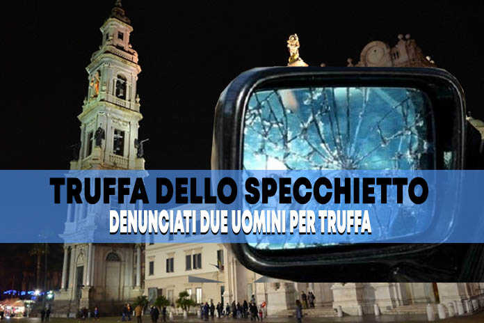 Pompei: tentano la “truffa dello specchietto”, denunciati