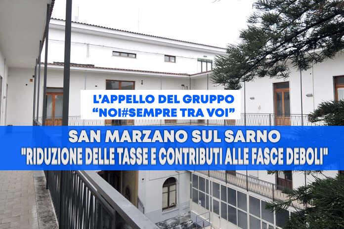 Imprese locali e famiglie in difficoltà, l’appello del gruppo “Noi #sempre tra voi” alla giunta comunale di San Marzano sul Sarno