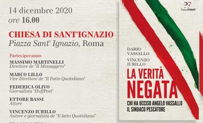 A Roma la presentazione del libro “La verità negata. Chi ha ucciso Angelo Vassallo”