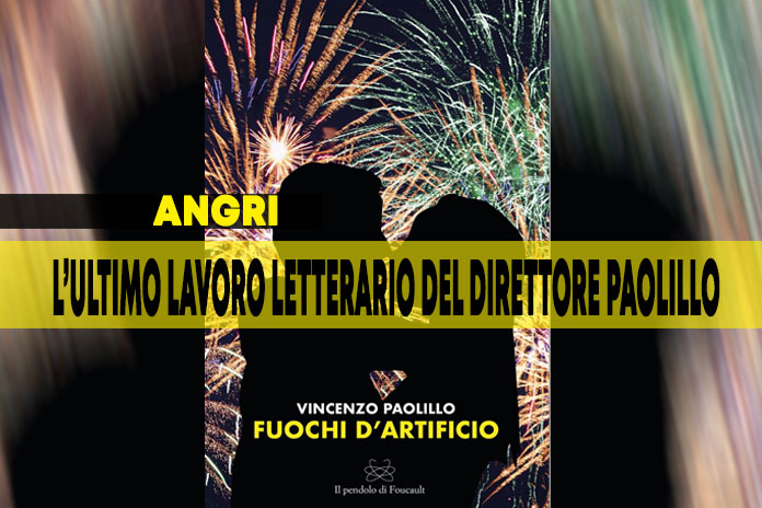 Angri. “Fuochi d’artificio” il nuovo romanzo del direttore Vincenzo Paolillo