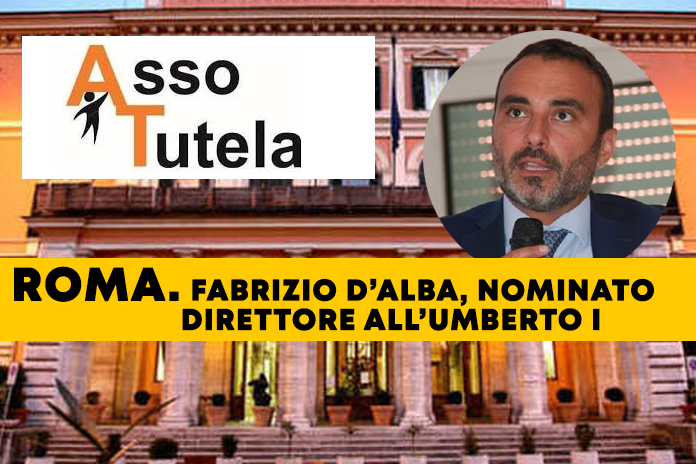 Roma. AssoTutela si congratula con Fabrizio D’Alba, nominato direttore all’Umberto I