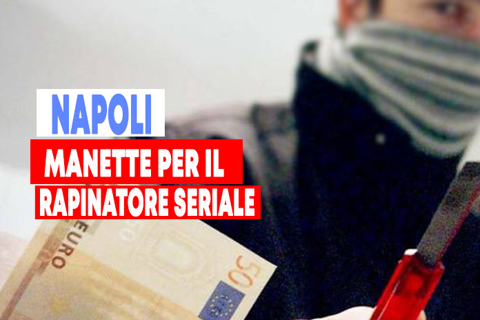 Napoli: individuato presunto rapinatore seriale
