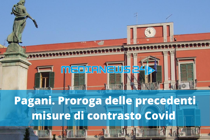 Pagani. Nuova ordinanza di proroga delle precedenti misure di contrasto Covid