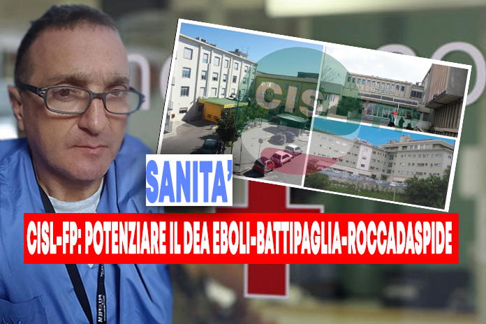 CISL FOP. Potenziare il DEA Eboli-Battipaglia-Roccadaspide