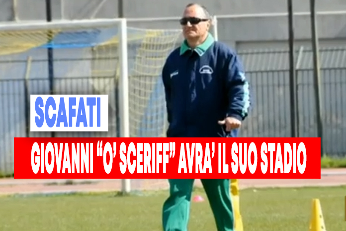 Video. C’è il parere favorevole del Prefetto: Scafati, lo stadio sarà intitolato a Giovanni “o’ sceriff”