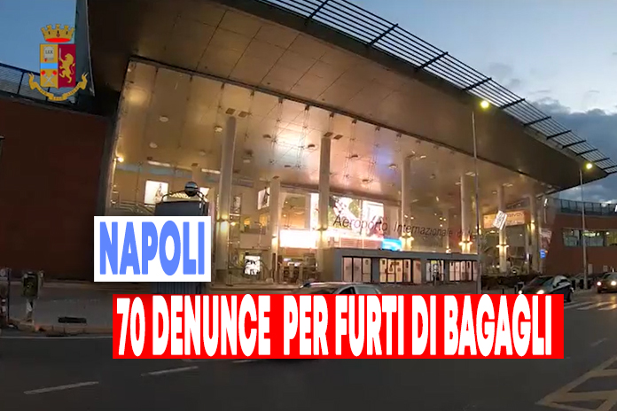 Aeroporto di Capodichino, furto di bagagli, fioccano 70 denunce