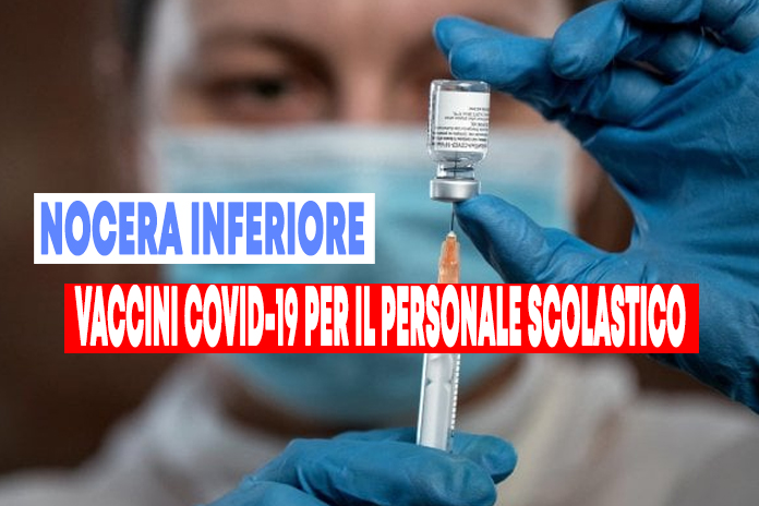Nocera Inferiore. Vaccini covid al personale scolastico