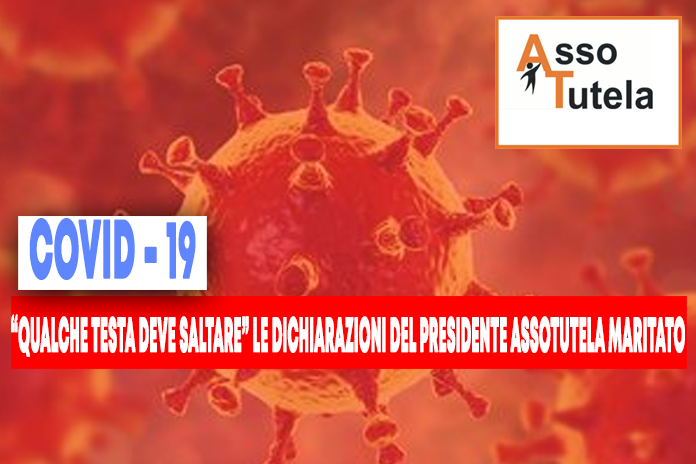 AssoTutela. Piano pandemico: “qualche testa deve saltare”, l’affondo del Presidente Maritato