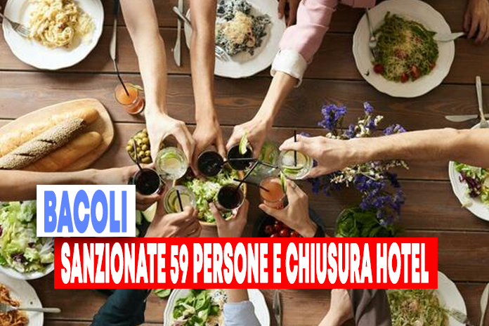 Bacoli: festeggiano al ristorante. 59 persone sanzionate e hotel chiuso