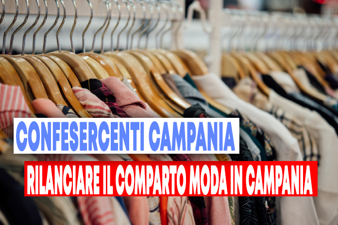 Confesercenti Campania punta al rilancio del settore Moda: “esportare made Campania nel mondo”