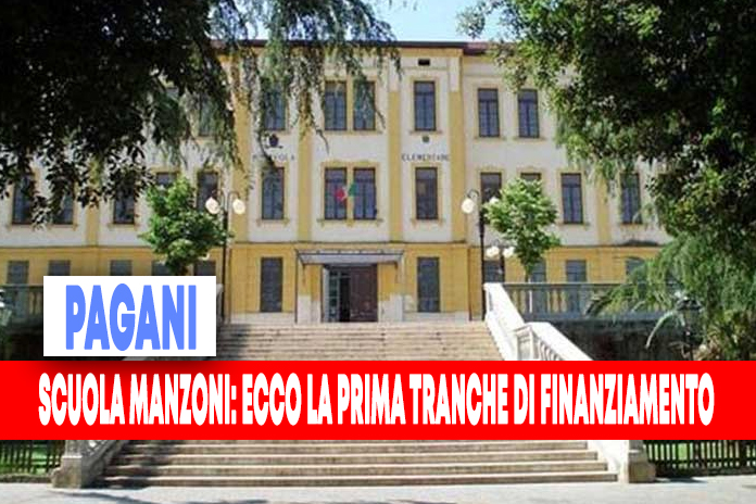 Pagani. Riqualificazione della scuola Manzoni, ecco la prima tranche di finanziamenti