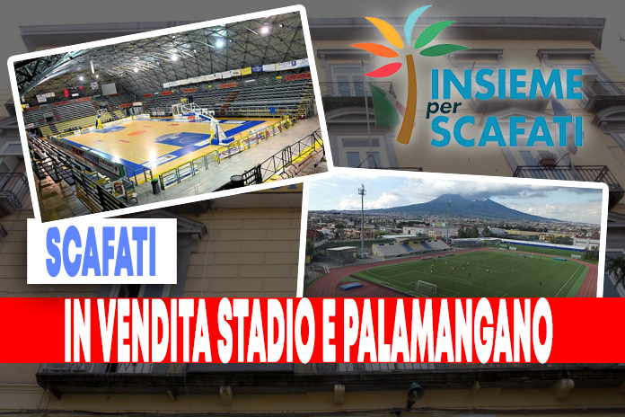Scafati. L’Amministrazione vuole vendere lo Stadio Comunale e il Palamangano