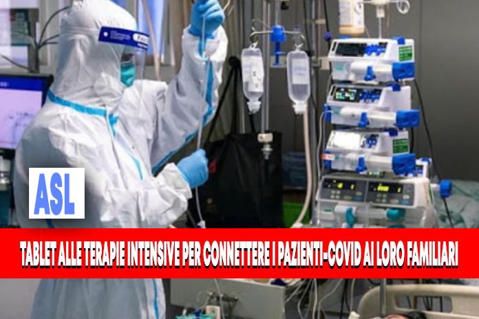 Asl Salerno, tablet alle Terapie Intensive per connettere i pazienti-covid ai loro familiari
