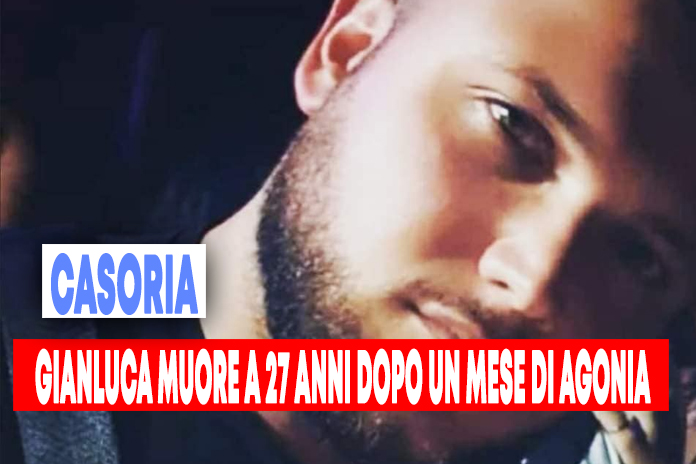 Gianluca muore a 27 anni dopo un mese di agonia