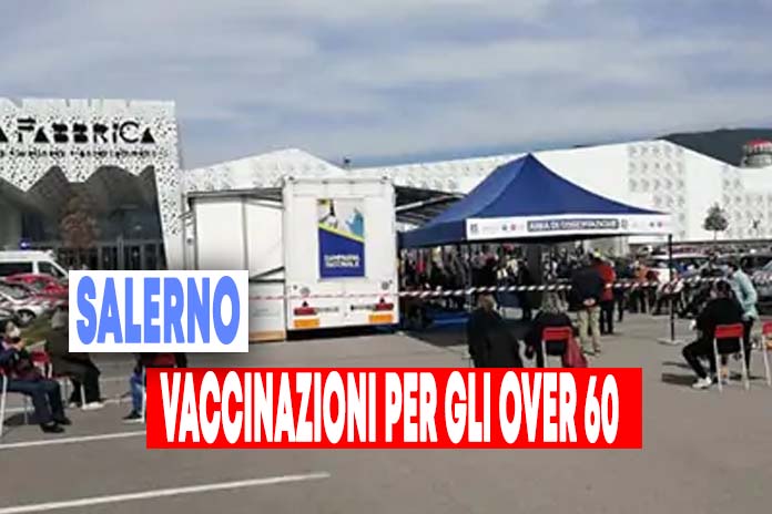 Salerno, vaccinazioni presso “La Fabbrica”: accesso libero per gli Over 60