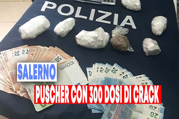 Salerno. Arrestato “pusher” con 330 dosi di cocaina-crack