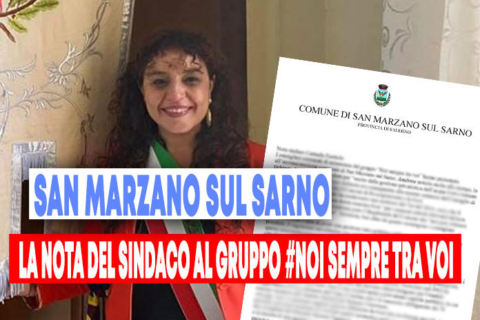 “San Marzano sul Sarno fuori dalla Gori”: la nota del sindaco al gruppo #Noi sempre tra voi