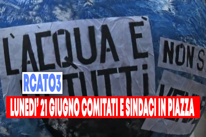 Acqua pubblica, comitati e sindaci in piazza a Pomigliano dieci anni dopo i referendum