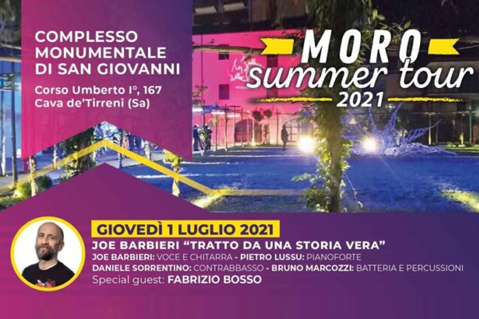 Joe Barbieri “Tratto da una storia vera”. Apre il MORO SUMMER 2021 a Cava de’ Tirreni il 1 luglio