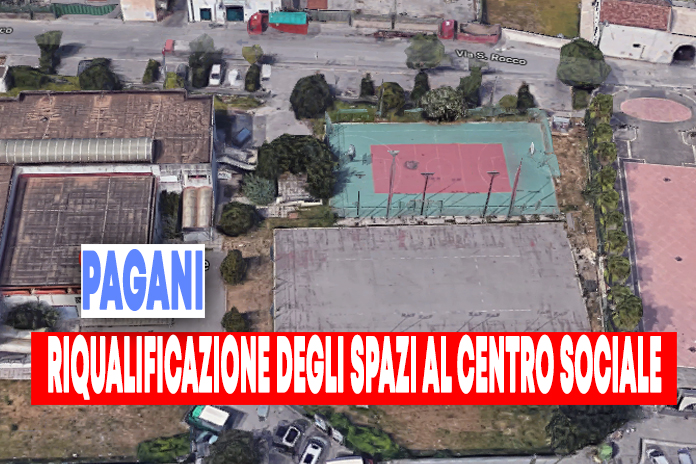 Pagani. riqualificazione degli spazi al centro sociale