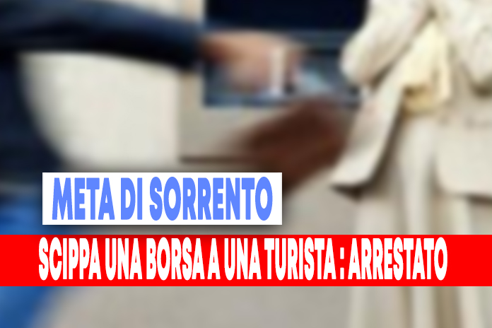 Meta (Na): Incensurato ruba la borsa a una turista ma viene arrestato dai Carabinieri