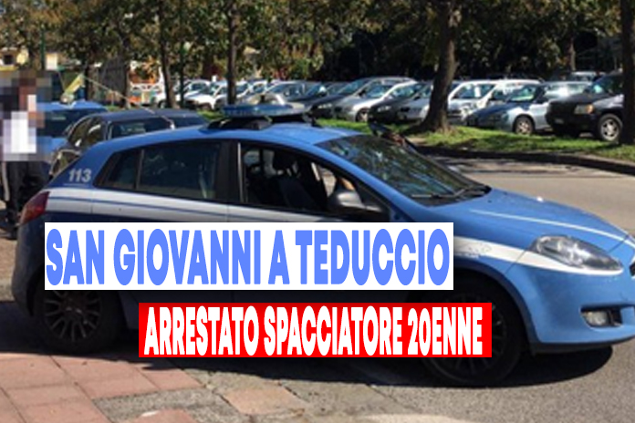 Napoli. San Giovanni a Teduccio arrestato uno spacciatore