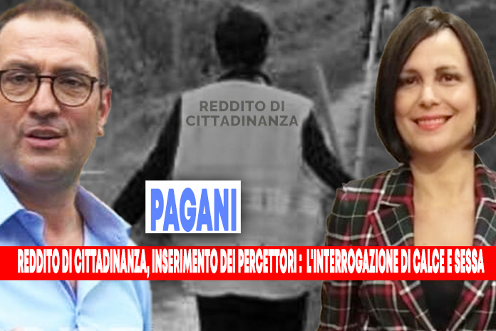 Reddito di cittadinanza, inserimento dei percettori. L’interrogazione di Calce e Sessa