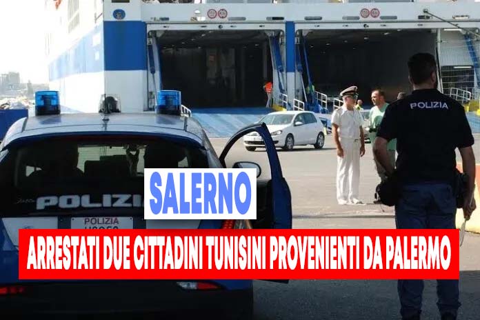 Salerno, controlli al porto: la Polizia di Stato arresta due cittadini tunisini