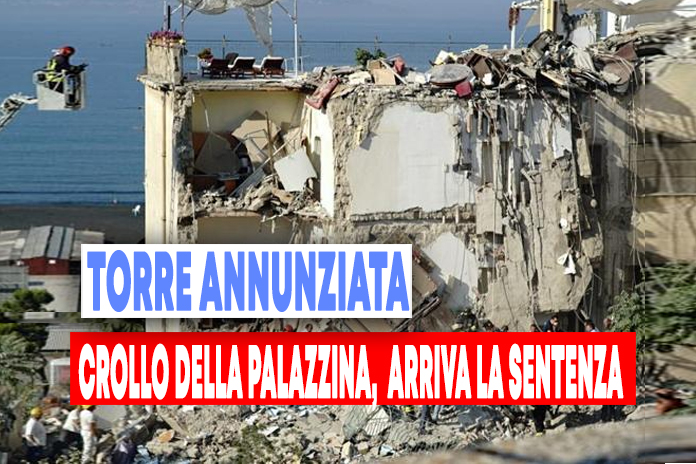 Torre Annunziata. Crollo palazzina arriva la sentenza