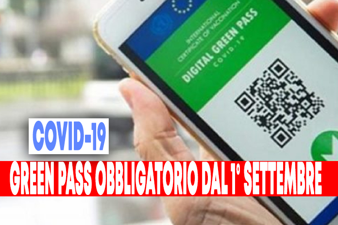 Green Pass obbligatprio dal 1 settembre