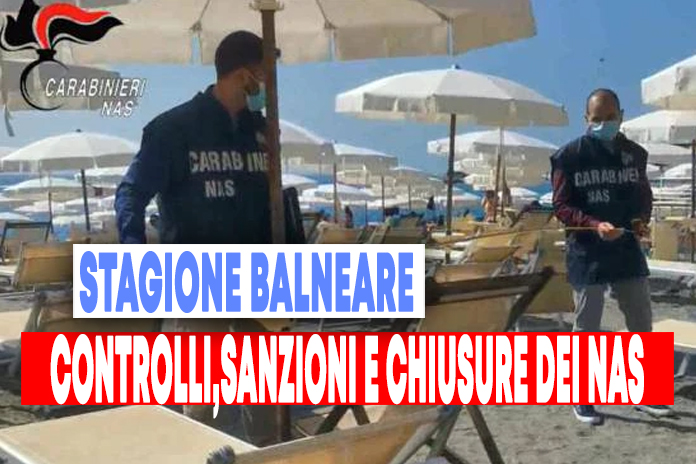 Controlli a tappeto sulle spiagge, i Nas chiudono 21 attività