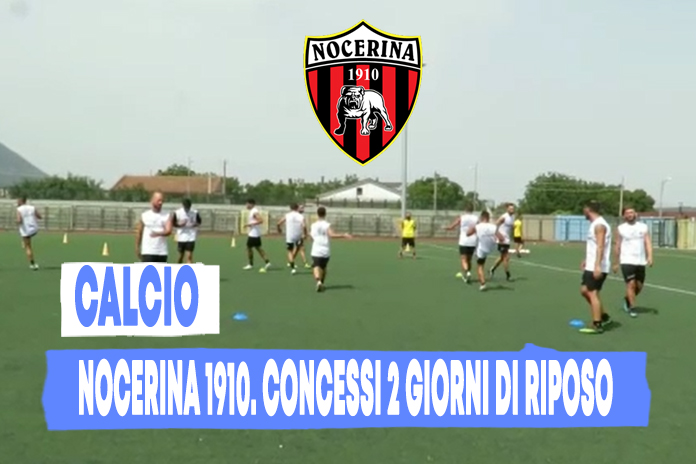 Nocerina 1910. Terzo giorno di preparazione: Si riprenderà Lunedi 16 Agosto stadio “Novi” di Angri