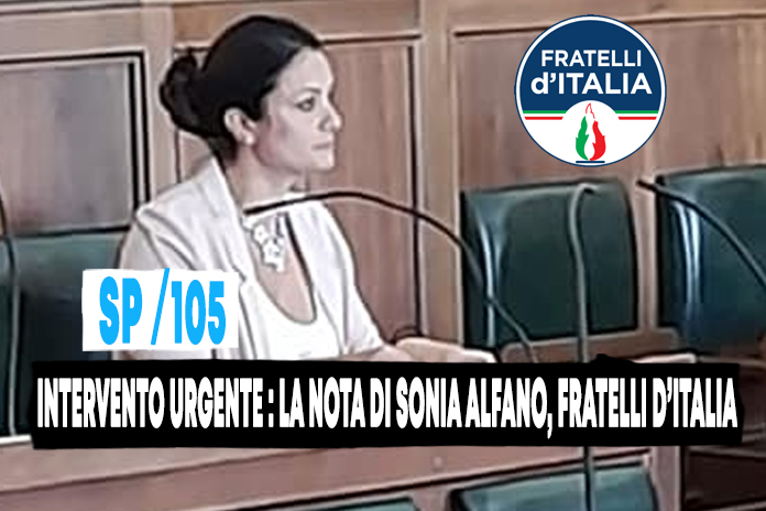 Sonia Alfano (FdI): “SP. 105 richiesta intervento al Presidente Strianese”