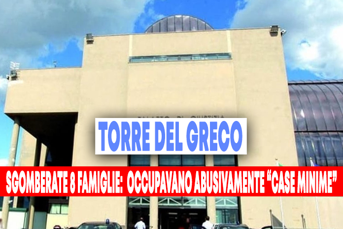 Torre del Greco, occupavano abusivamente le ‘Case Minime’: sgomberate 8 famiglie