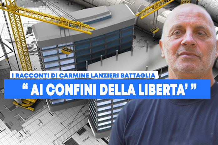 I Racconti di Carmine Lanzieri Battaglia: “Ai confini della libertà”