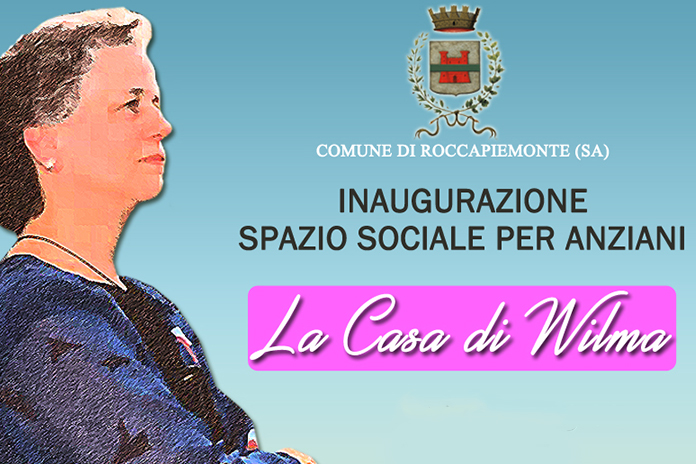Roccapiemonte. Martedì 26 ottobre, ore 18:00, taglio del nastro per “La Casa di Wilma”