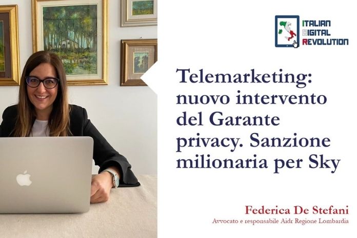 “Telemarketing: nuovo intervento del Garante privacy. Sanzione milionaria per Sky” di Federica De Stefani
