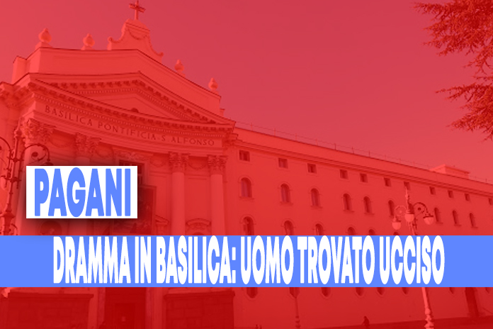 Tragedia nella Basilica di Sant’Alfonso; uomo trovato ucciso